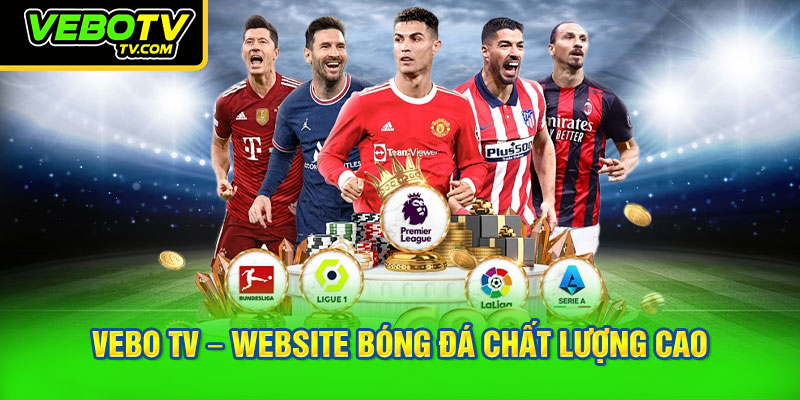 VEBO TV – Website bóng đá chất lượng cao